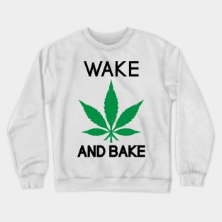 Wake & Bake Crewneck Sweatshirt